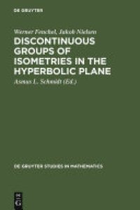 cover of the book Discontinuous Groups of Isometries in the Hyperbolic Plane