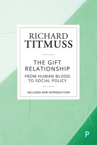 cover of the book The Gift Relationship: From Human Blood to Social Policy