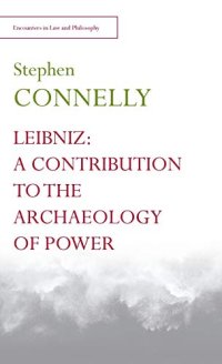 cover of the book Leibniz: A Contribution to the Archaeology of Power