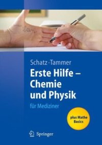 cover of the book Erste Hilfe - Chemie und Physik: für Mediziner (Springer-Lehrbuch)