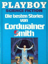 cover of the book Die besten Stories von Cordwainer Smith.