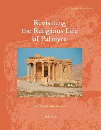 cover of the book Revisiting the Religious Life of Palmyra