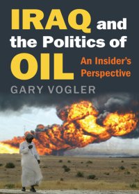 cover of the book Iraq and the politics of oil : an insider's perspective