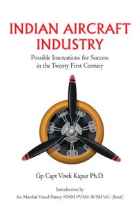 cover of the book Indian Aircraft Industry: Possible Innovations for Success in the Twenty-First Century