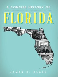 cover of the book A Concise History of Florida