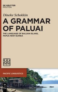 cover of the book A Grammar of Paluai: The Language of Baluan Island, Papua New Guinea