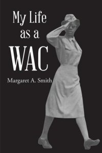 cover of the book My Life as a WAC