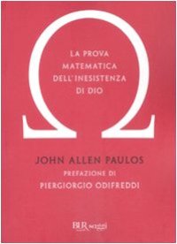 cover of the book La prova matematica dell'inesistenza di Dio