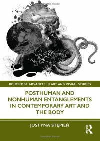 cover of the book Posthuman and Nonhuman Entanglements in Contemporary Art and the Body