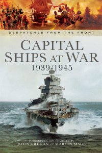 cover of the book Capital Ships at War, 1939–1945