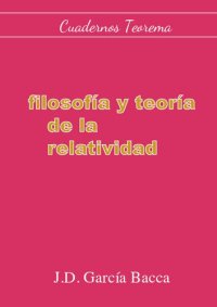 cover of the book Filosofía y teoría de la relatividad