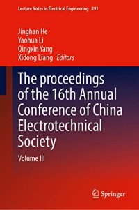 cover of the book The proceedings of the 16th Annual Conference of China Electrotechnical Society: Volume III