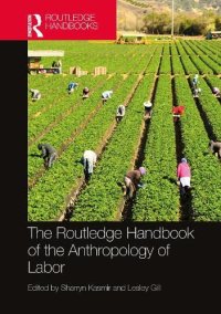 cover of the book The Routledge Handbook of the Anthropology of Labor