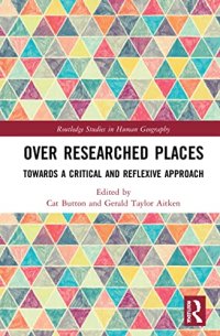 cover of the book Over Researched Places: Towards a Critical and Reflexive Approach