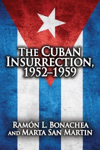 cover of the book The Cuban Insurrection 1952-1959