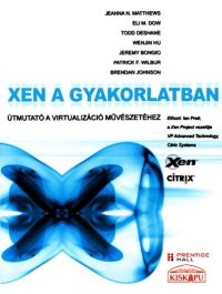 cover of the book Xen ​a gyakorlatban - Útmutató a virtualizáció művészetéhez