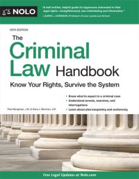 cover of the book The Criminal Law Handbook: Know Your Rights, Survive the System