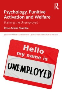 cover of the book Psychology, Punitive Activation and Welfare: Blaming the Unemployed