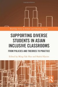 cover of the book Supporting Diverse Students in Asian Inclusive Classrooms: From Policies and Theories to Practice