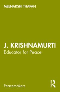 cover of the book J. Krishnamurti: Educator for Peace