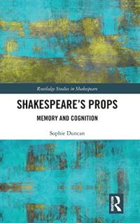 cover of the book Shakespeare’s Props: Memory and Cognition