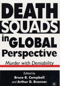 cover of the book Death Squads in Global Perspective: Murder with Deniability