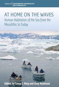 cover of the book At home on the waves : human habitation of the sea from the mesolithic to today