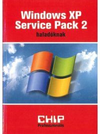 cover of the book Windows XP Service Pack 2 : haladóknak