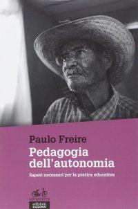 cover of the book Pedagogia dell'autonomia. Saperi necessari per la pratica educativa