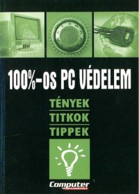 cover of the book 100%-os PC-védelem