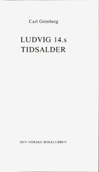 cover of the book Ludvig 14.s tidsalder