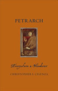 cover of the book Petrarch: Everywhere a Wanderer