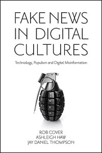 cover of the book Fake News in Digital Cultures: Technology, Populism and Digital Misinformation