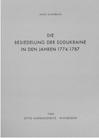 cover of the book Die Besiedelung der Südukraine in den Jahren 1774-1787