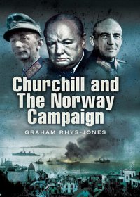 cover of the book Churchill and the Norway Campaign 1940