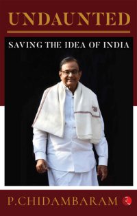 cover of the book Undaunted: Saving the Idea of India