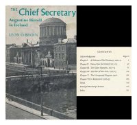 cover of the book The Chief Secretary; Augustine Birrell in Ireland