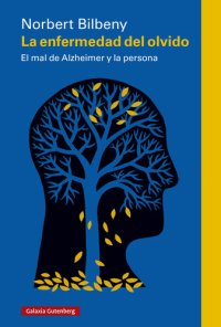 cover of the book La enfermedad del olvido