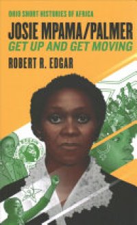 cover of the book Josie Mpama/Palmer: Get Up and Get Moving