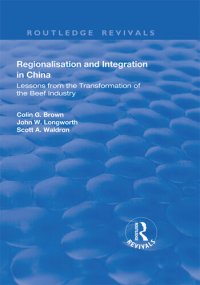 cover of the book Regionalisation and Integration in China: Lessons from the Transformation of the Beef Industry