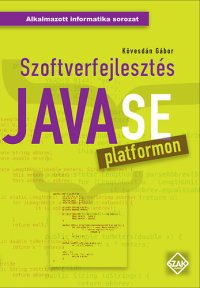 cover of the book Szoftverfejlesztés Java SE platformon