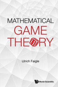 cover of the book Mathematical Game Theory