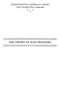 cover of the book The theory of rate processes