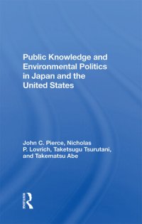 cover of the book Public Knowledge and Environmental Politics in Japan and the United States