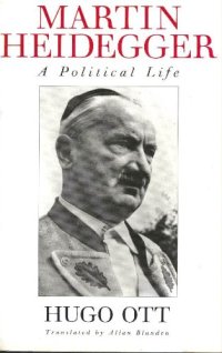 cover of the book Martin Heidegger: A Political Life