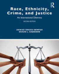 cover of the book Race, Ethnicity, Crime, and Justice: An International Dilemma