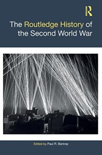 cover of the book The Routledge History of the Second World War (Routledge Histories)