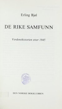 cover of the book De rike samfunn: verdenshistorien etter 1945