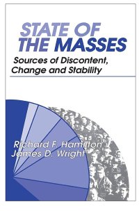 cover of the book State of the Masses: Sources of Discontent, Change and Stability