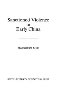 cover of the book Sanctioned Violence in Early China